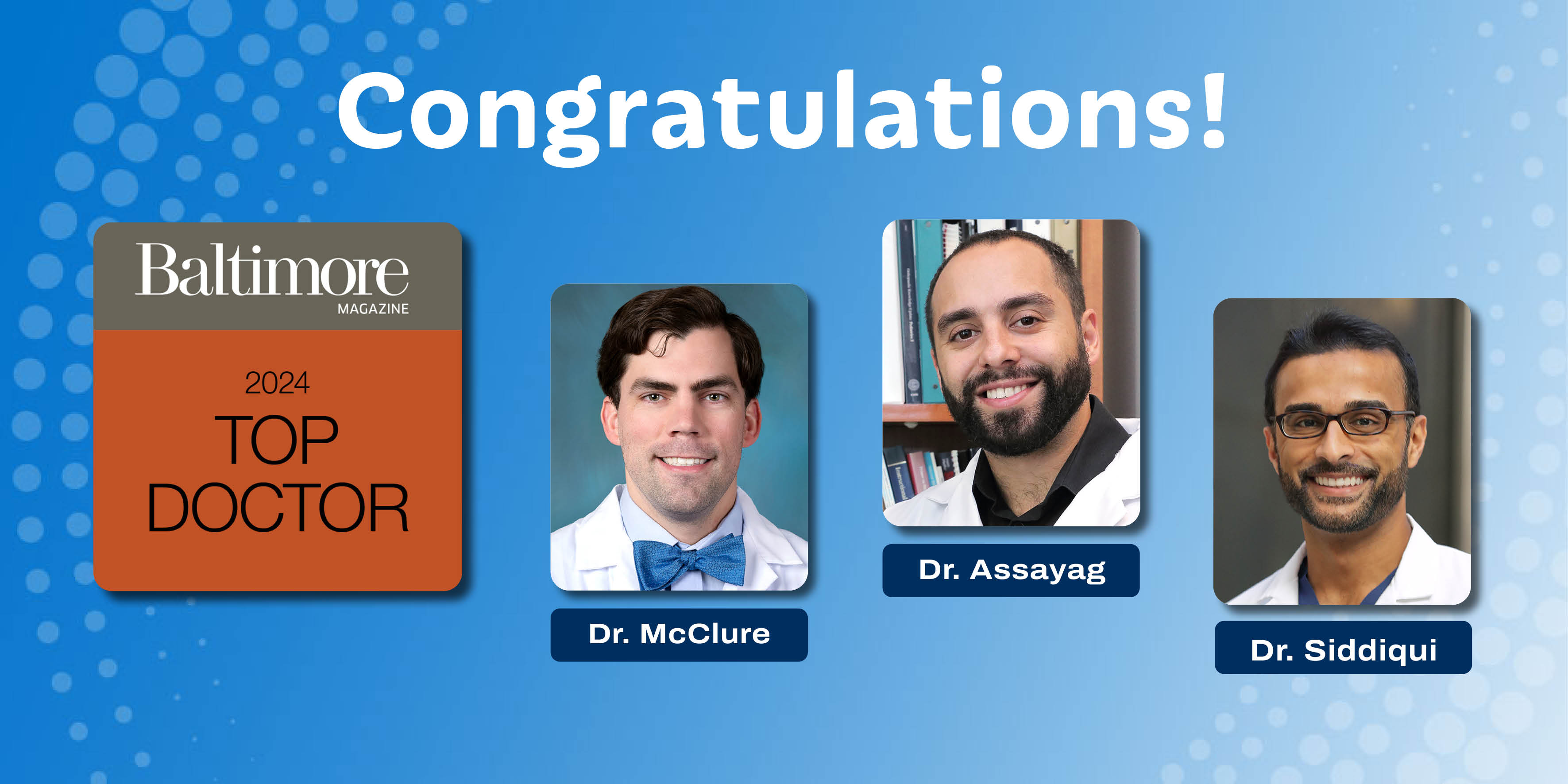 Dr. McClure, Dr. Assayag, Dr. Bibbo, and Dr. Siddiqui with Baltimore Magazine 2024 Top Doctors logo